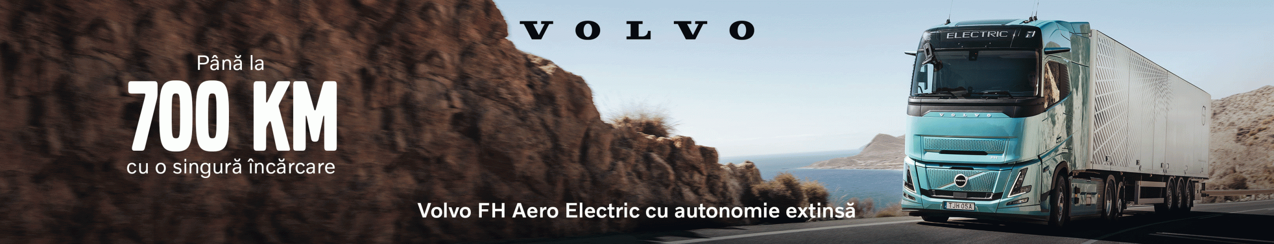 Volvo FH Aero Electric cu autonomie de până la 700 km Noua gamă de camioane electrice Volvo cu autonomie de până la 700 km